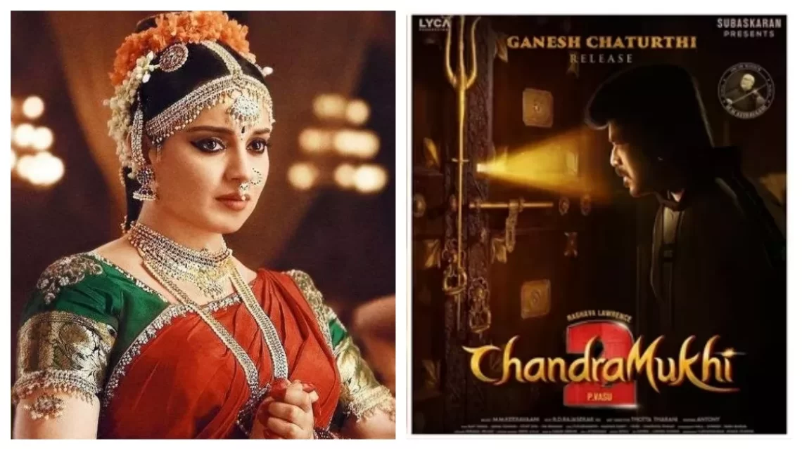 Chandramukhi 2 Release Date: कंगना रनोट ने ‘चंद्रमुखी 2’ की रिलीज डेट का किया एलान, 5 भाषाओं में आएगी फिल्म